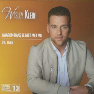 Wesley Klein - Waarom dans je niet met mij Ga dan