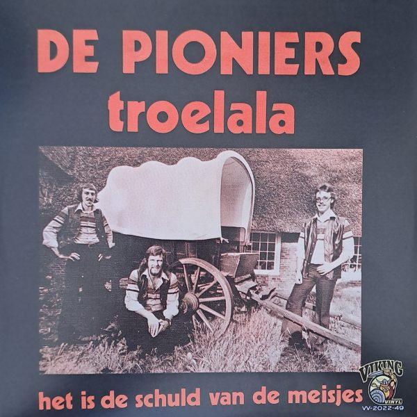 De Pioniers - Troelala Het is de schuld van de meisjes