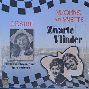 Desiré - 'k Heb in Stavoren m'n hart verloren Yvonne & Yvette - Zwarte vlinder