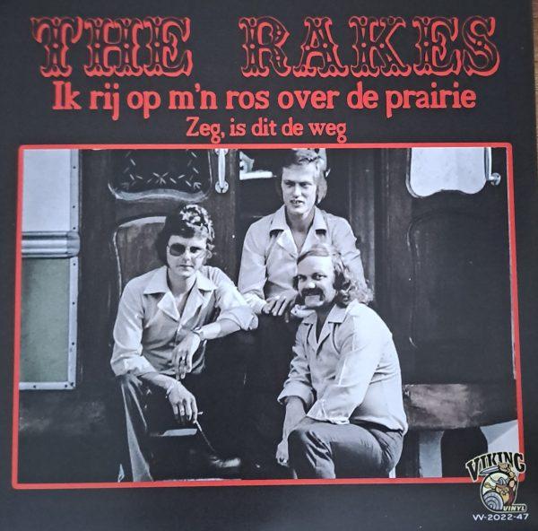 The Rakes - Ik rij op m'n ros over de prairie Zeg, is dit de weg