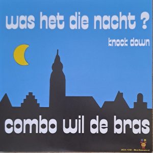 Combo wil de bras Was het die nacht Knock down