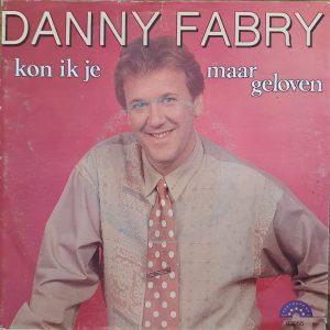 Danny Fabry - Kon ik je maar geloven Cherie, je t'aime