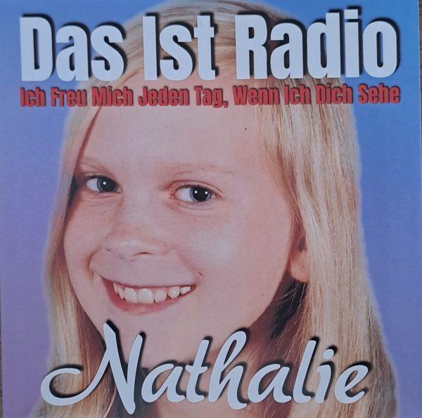 Nathalie - Das ist radio Ich freu mich jeden tag wenn ich dich sehe