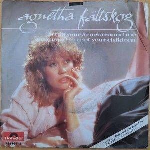 Agnetha Fältskog - Wrap your arms around me Take good care of your children