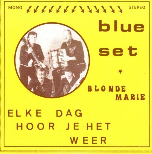 Blue set - Elke dag hoor je het weer Blonde Marie