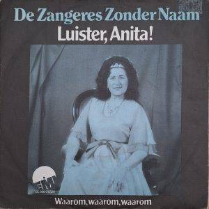 De zangeres zonder naam - Luister, Anita Waarom, waarom, waarom