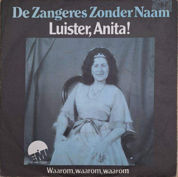 De zangeres zonder naam - Luister, Anita Waarom, waarom, waarom