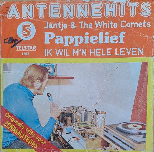 Jantje & The white comets - Pappielief Ik wil m'n hele leven