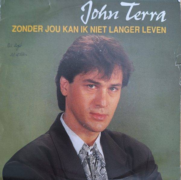 John Terra - Zonder jou kan ik niet langer leven Zonder jou kan ik niet langer leven (instrumentaal)