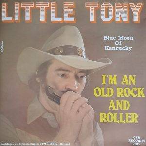 Little Tony - I'm an old rock and roller Blue moon of Kentucky