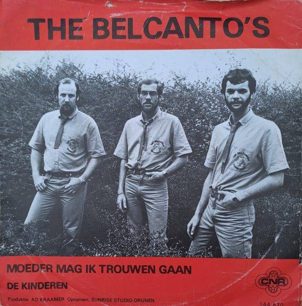 The Belcanto's - Moeder mag ik trouwen gaan De kinderen