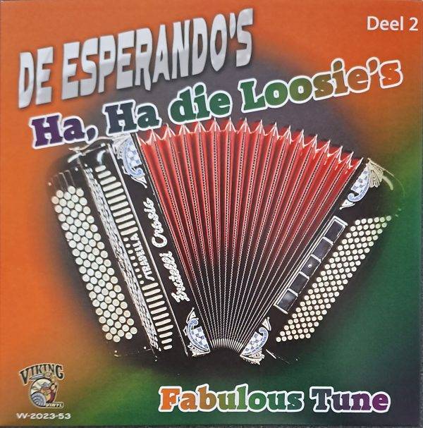 De Esperando's - Ha, ha die loosie's Fabulous tune