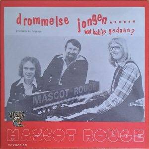 Mascot Rouge - Drommelse jongen Je lacht je toch te barste