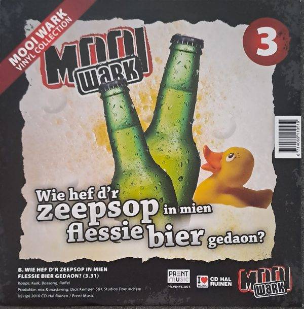 Mooi Wark - Idioot Wie hef d'r zeepsop in mien flessie bier gedaon (deel 3) B