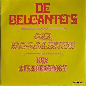 De Belcanto's - Oh, Rosalinde Een sterrengroet