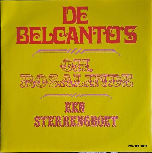 De Belcanto's - Oh, Rosalinde Een sterrengroet