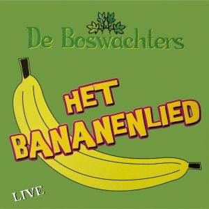 De Boswachters - Het bananenlied Jaldadee A