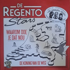 De Regento Stars - Waarom doe je dat nou De koning van de weg