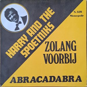 Harry and the Spoetniks - Zolang voorbij Abracadabra