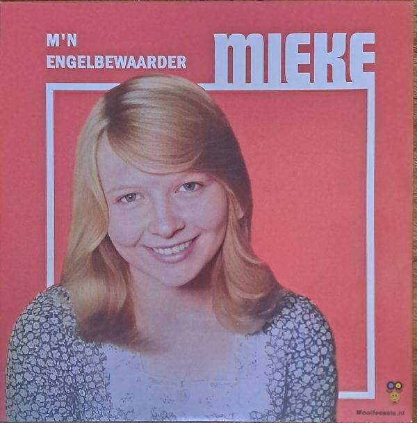 Mieke - M'n engelbewaarder Lieve moeder