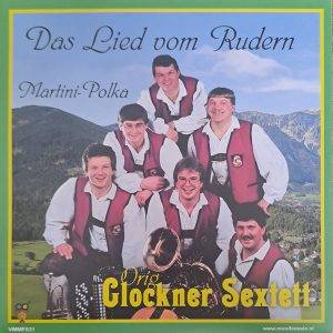 Orig. Glockner Sextett - Das lied vom Rudern Martini-Polka