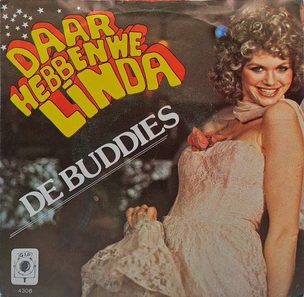 De Buddies - Daar hebben we Linda Gein is goed… 'n muzikant A