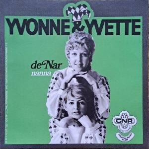 Yvonne & Yvette - De nar Nanna