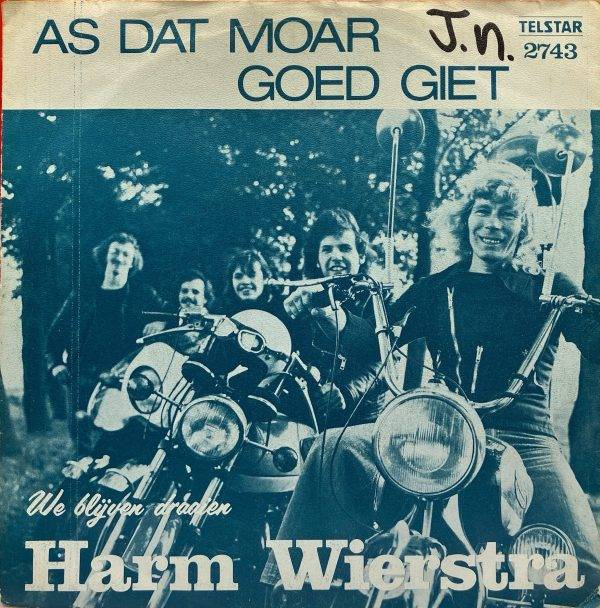 Harm-Wierstra As dat moar goed giet ,We-blijven-draaien-