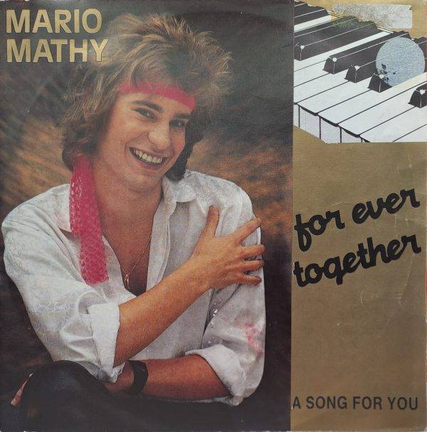 Mario Mathy - For ever together A song for you A