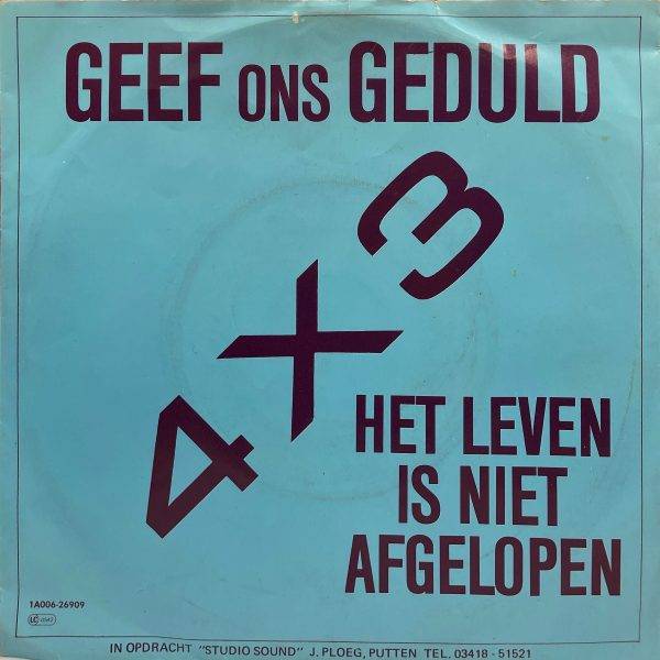 4x3 Geef ons geduld Het leven is niet afgelopen A