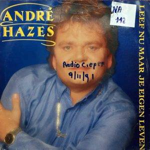 Andre Hazes - Leef nu maar je eigen leven