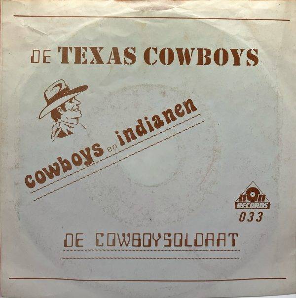 De Texas Cowboys - De cowboysoldaat Kant b,COWBOYS EN INDIANEN A