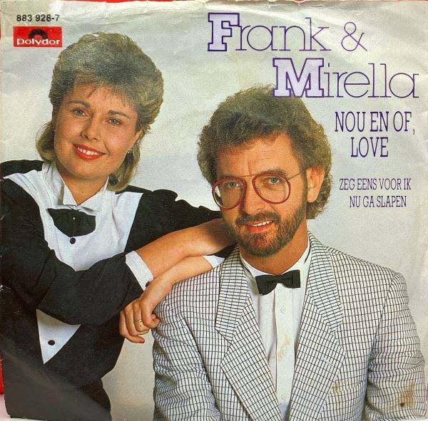 Frank en Mirella - Nou en of Love