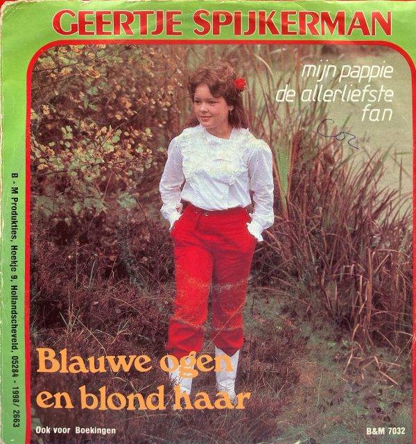 Geertje Spijkerman-Blauwe ogen en blond haar Mijn pappie de allerliefste fan A