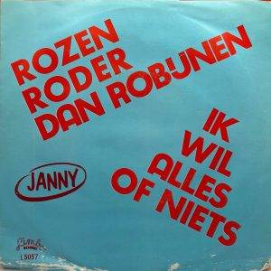 Janny - Rozen roder dan robijnen