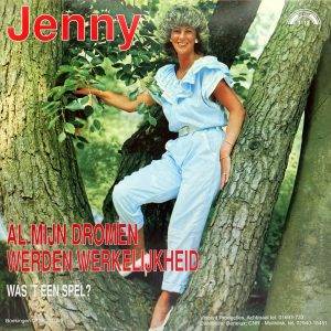 Jenny Kant A: Al mijn dromen werden werkelijkheid-Was het een spel ?