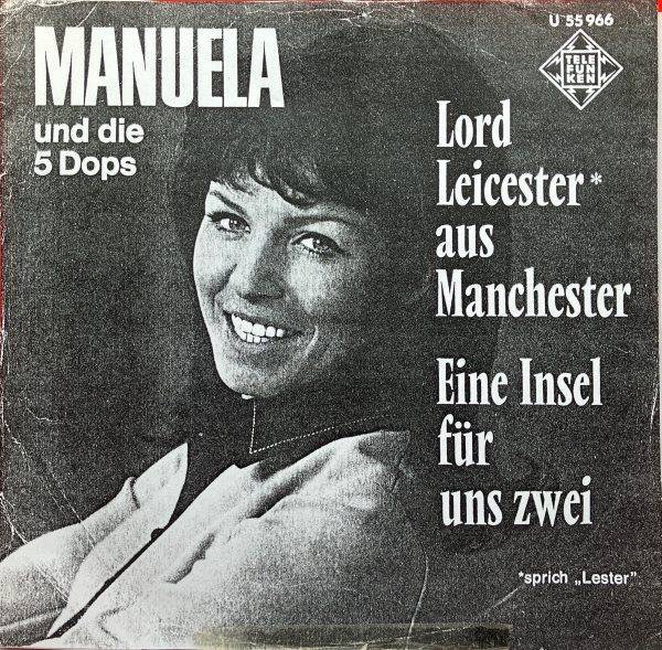 Manuela und die 5 Dops - Lord Leicester Aus Manchester -