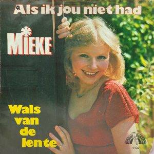 Mieke - Als ik jou niet had A