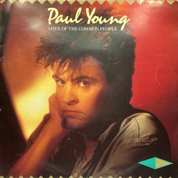 Paul Young - Love of the Common people