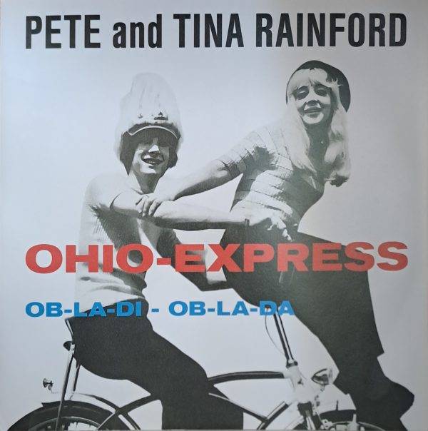 Pete and Tina Rainford - Ohio-Express Ob-la-di ob-la-da A