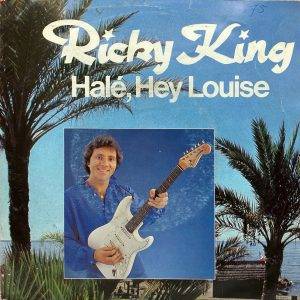 Ricky King - Hale ,Hey Louise