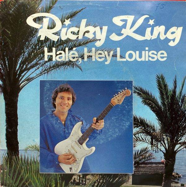 Ricky King - Hale ,Hey Louise