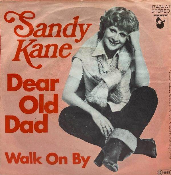 Sandy Kane-Dear Old DadWalk On By A