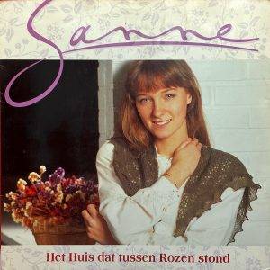 Sanne - Het huis dat Rozen stond