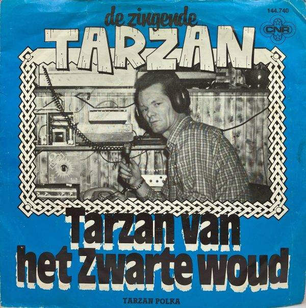 Tarzan PolkaTarzan van het zwarte woud De zingende Tarzan A