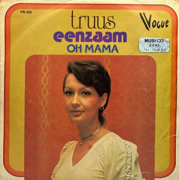 Truus - Oh Mama