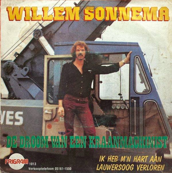 Willem Sonnema - De droom van een kraanmachinist