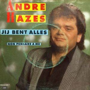 Andre Hazes Jij bent alles kant A