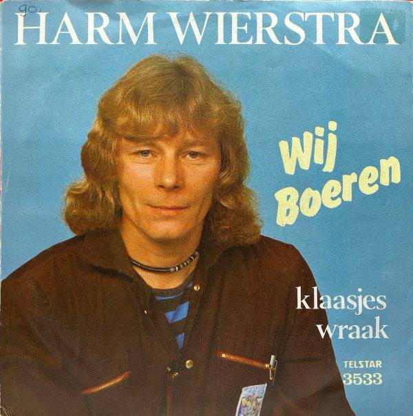 Harm Wierstra - Wij Boeren Kant A