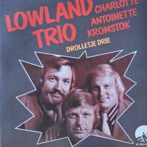 Lowland Trio - Charlotte Antoinette kromstok Drolletje drie